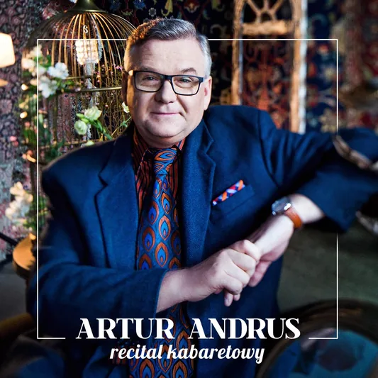 Artur Andrus - Recital kabaretowy