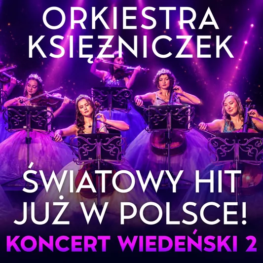 Orkiestra Księżniczek - Koncert Wiedeński 2 (część 2.)